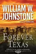 Image of forever texas a thrilling western novel of the american frontier