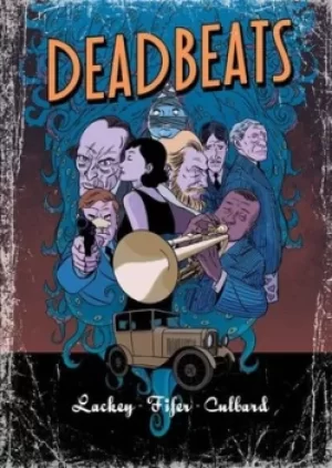 Image of Deadbeats by Chris Lackey