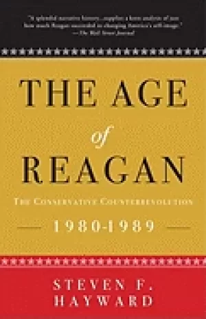 Image of age of reagan the conservative counterrevolution 1980 1989