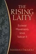 Image of rising laity ecclesial movements since vatican ii
