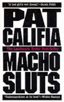 Image of Macho Sluts by Pat Califia Paperback