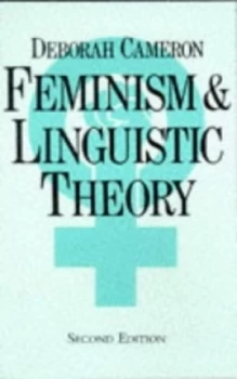Image of Feminism and Linguistic Theory by Deborah Cameron Paperback