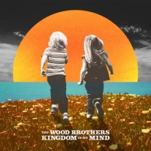 image of Kingdom in My Mind by The Wood Brothers CD Album