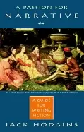 Image of passion for narrative a guide to writing fiction revised edition
