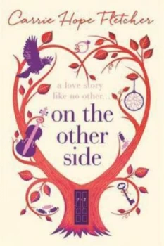 Image of On the Other Side by Carrie Hope Fletcher Paperback