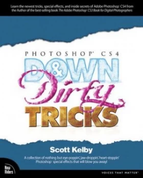 Image of Photoshop Cs4 down and Dirty Tricks by Scott Kelby Book