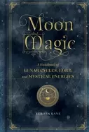 Image of moon magic a handbook of lunar cycles lore and mystical energiesvolume 3