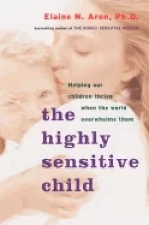 Image of highly sensitive child helping our children thrive when the world overwhelm