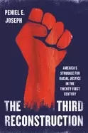 Image of third reconstruction americas struggle for racial justice in the twenty fir