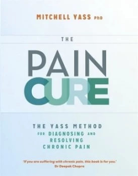 Image of The Pain Cure Rx by Mitchell Yass Paperback