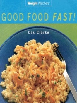 Image of Good Food Fast by Cas Clarke Paperback