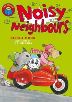 Image of Noisy Neighbours by Nicola Moon Paperback