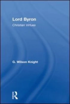 Image of Lord Byron - Wilson Knight V1 by Wilson Knight Paperback