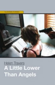 Image of A little lower than angels by Helen Travers