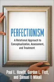 Image of Perfectionism A Relational Approach to Conceptualization Assessment and Treatment