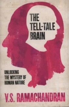 Image of The Tell-Tale Brain by V. S. Ramachandran Hardback