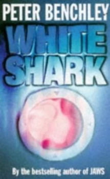 Image of White Shark by Peter Benchley Book