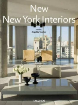 Image of New New York Interiors by Angelika Taschen and Peter Webster Book
