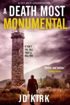 Image of A Death Most Monumental by J.D. Kirk