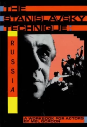 Image of The Stanislavsky technique by Mel Gordon