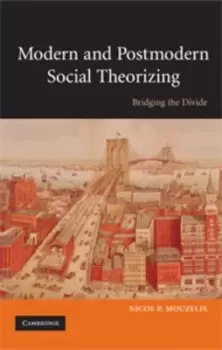 Image of Modern and postmodern social theorizing by Nicos P. Mouzelis
