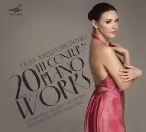 Image of Olga Andryushchenko 20th Century Piano Works by Olga Andryushchenko CD Album