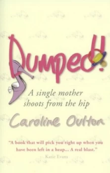 Image of Dumped by Caroline Oulton Book