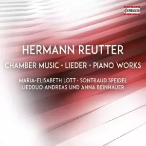 Image of Hermann Reutter Chamber Music/Lieder/Piano Works by Hermann Reutter CD Album