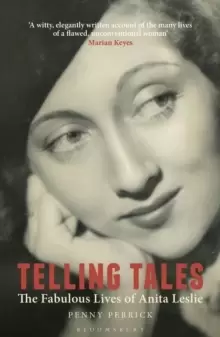 Image of Telling Tales : The Fabulous Lives of Anita Leslie