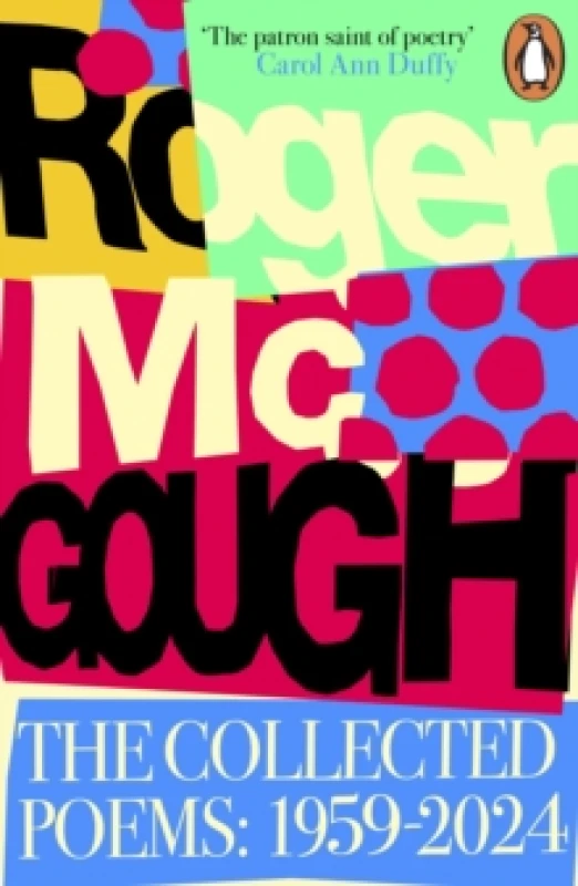 Image of The Collected Poems, 1959-2024. Hardback. By Roger McGough Books
