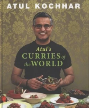Image of Atuls Curries of the World by Atul Kochhar Hardback
