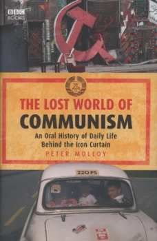 Image of The Lost World of Communism by Peter Molloy Hardback