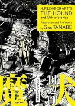 Image of HP Lovecrafts The Hound and other stories by Gou Tanabe