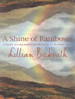 Image of A Shine of Rainbows by Lillian Beckwith Paperback
