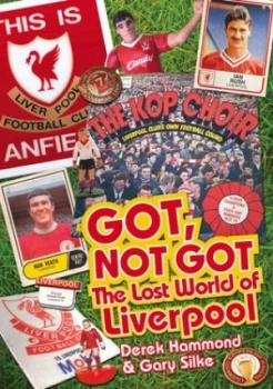 Image of Got Not Got. the Lost World of Liverpool by Derek Hammond Hardback