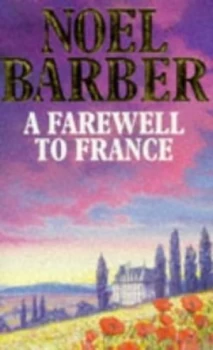 Image of A Farewell to France by Noel Barber Paperback