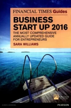 Image of The Financial Times Guide to Business Start up 2016 by Sara Williams Paperback