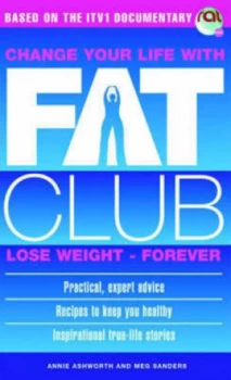 Image of Change Your Life with Fat Club by Annie Ashworth and Meg Sanders Book