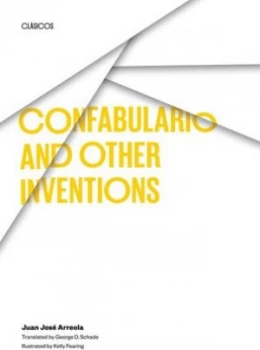 Image of Confabulario and Other Inventions by Juan Jos Arreola Book