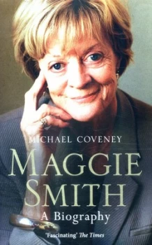 Image of Maggie Smith by Michael Coveney Paperback