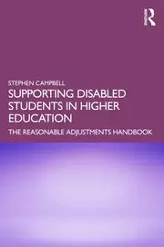 Image of Supporting Disabled Students in Higher Education The Reasonable Adjustments Handbook