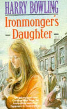 Image of Ironmongers Daughter. by Harry Bowling Book
