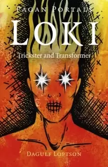 Image of Pagan Portals - Loki - Trickster and Transformer