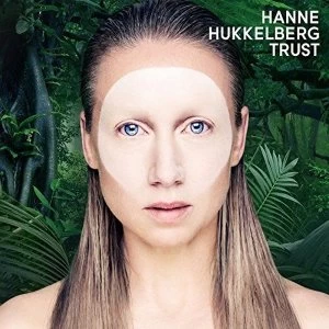 Image of Hanne Hukkelberg - Trust CD