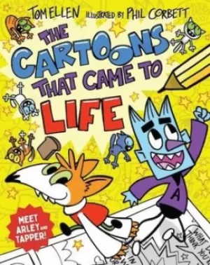 Image of The cartoons that came to life by Tom Ellen
