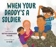 Image of when your daddys a soldier