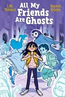 Image of All My Friends Are Ghosts