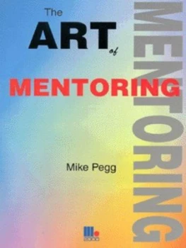 Image of The Art of Mentoring by Mike Pegg Paperback