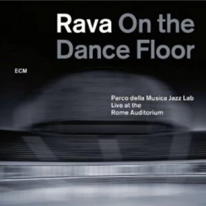 image of Rava On the Dance Floor by Enrico Rava & The PM Jazz Lab CD Album