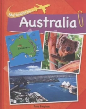 Image of My Holiday in Australia by Jane Bingham Hardback